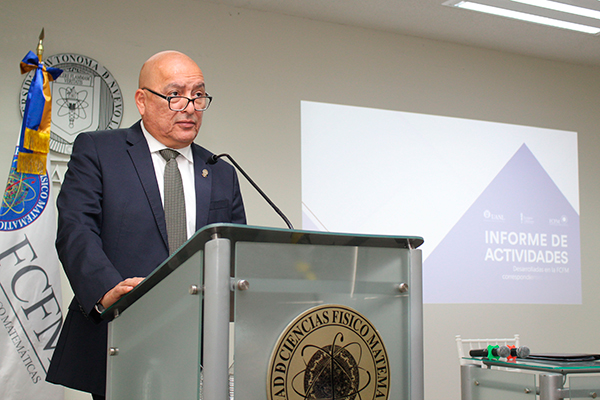 El Dr. Atilano Martínez Huerta presenta su 6.º Informe de Actividades al frente de la FCFM